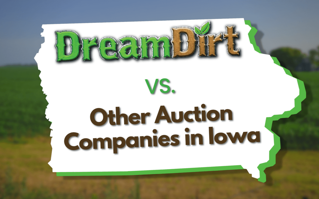 DreamDirt vs. Auction Companies in Iowa