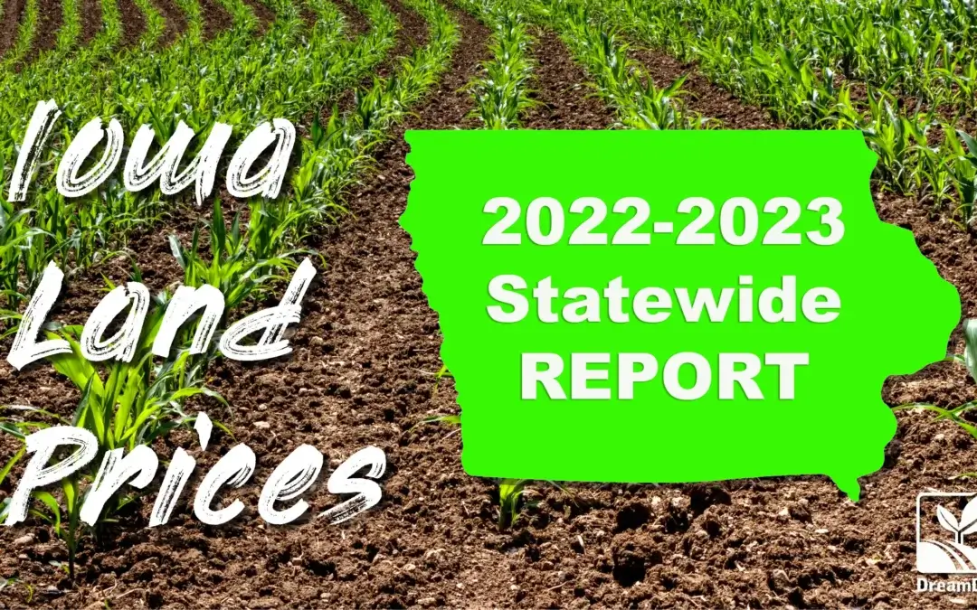 Statewide Iowa Farmland Prices in 2023 Annual Report
