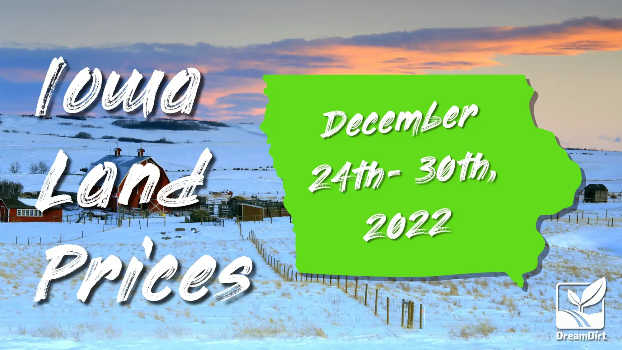 December 24th-30th Iowa land prices sales