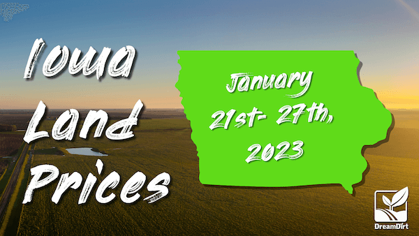 January 21-27, 2023 Iowa land Prices
