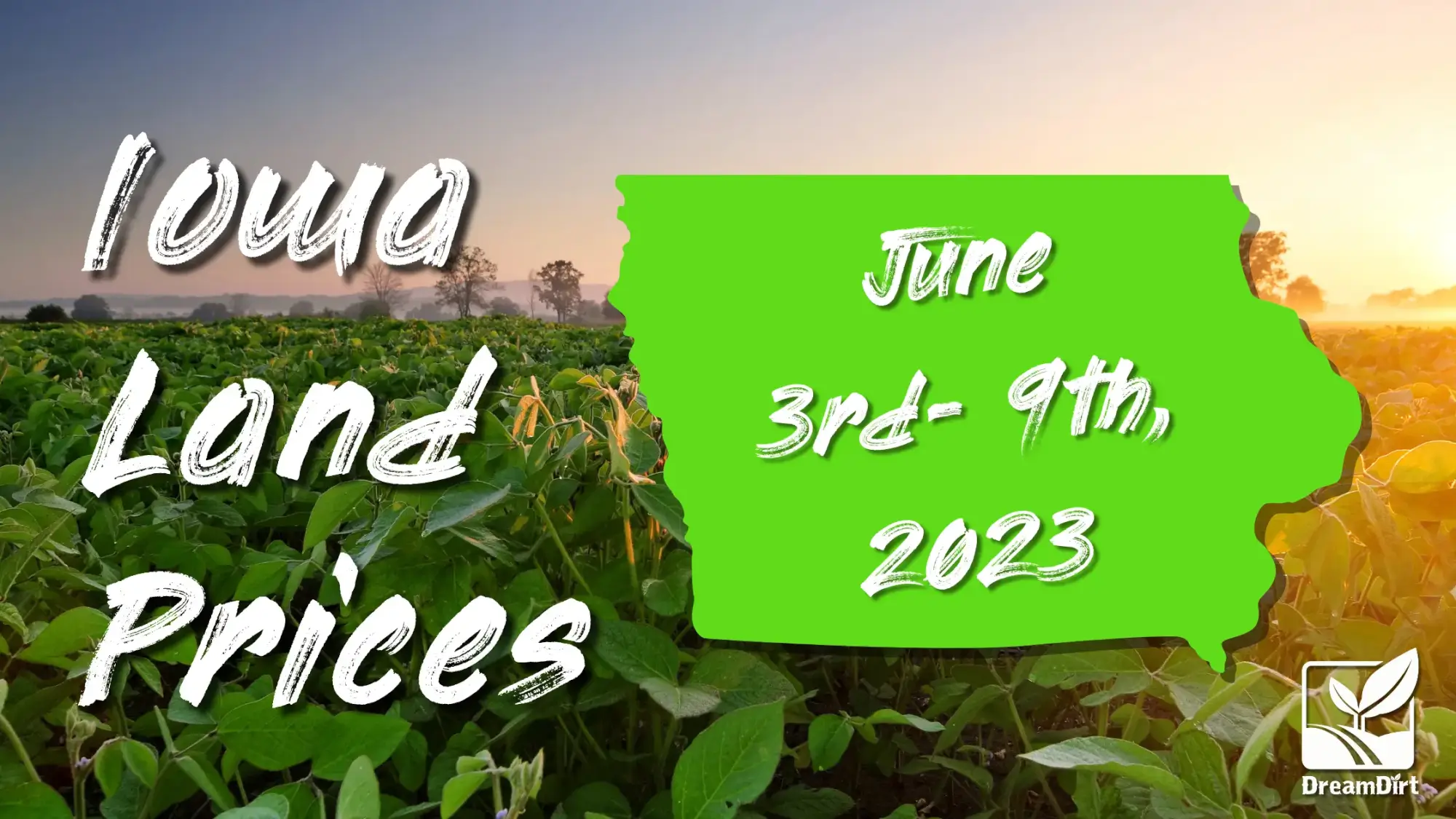 June 3rd-9th, 2023 Iowa Farmland Recent Sales