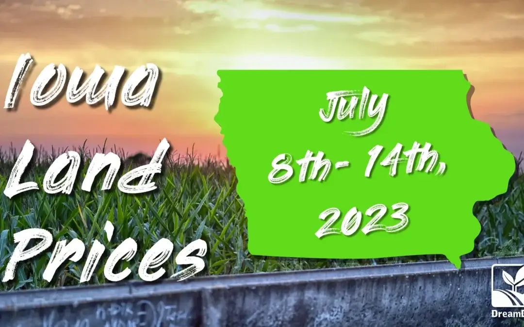 Iowa Farmland Price Report July 8 – 14th, 2023