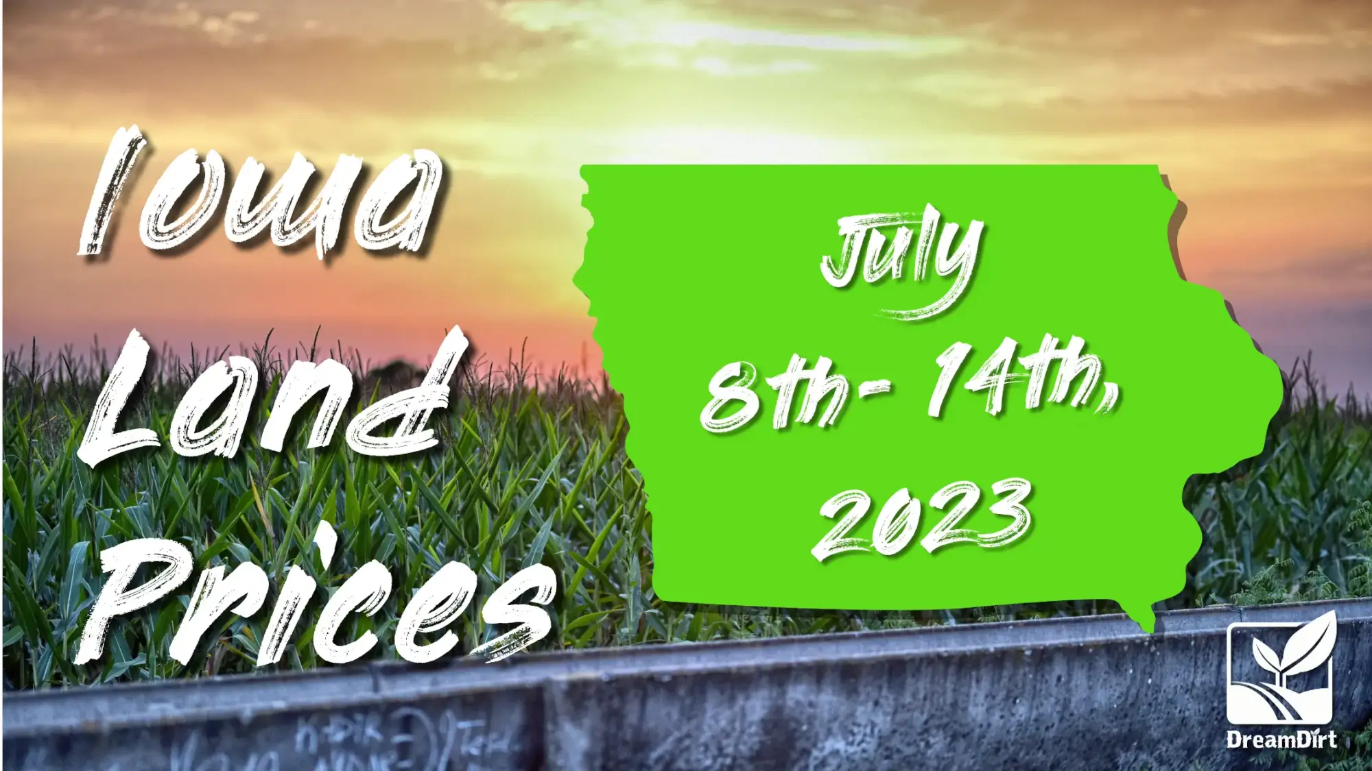 Iowa farmland sales and prices July 8-14th, 2023