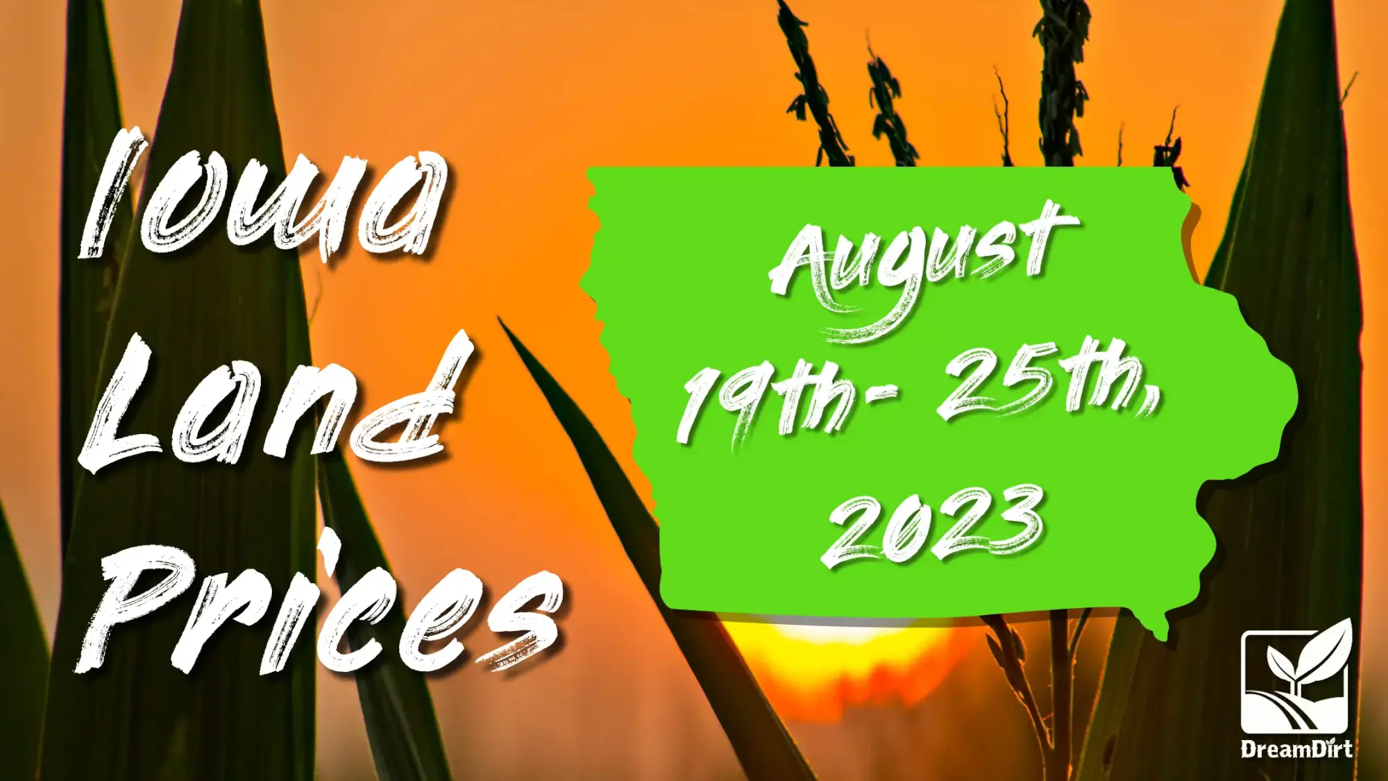 Iowa land prices Aug 19th - 25th, 2023