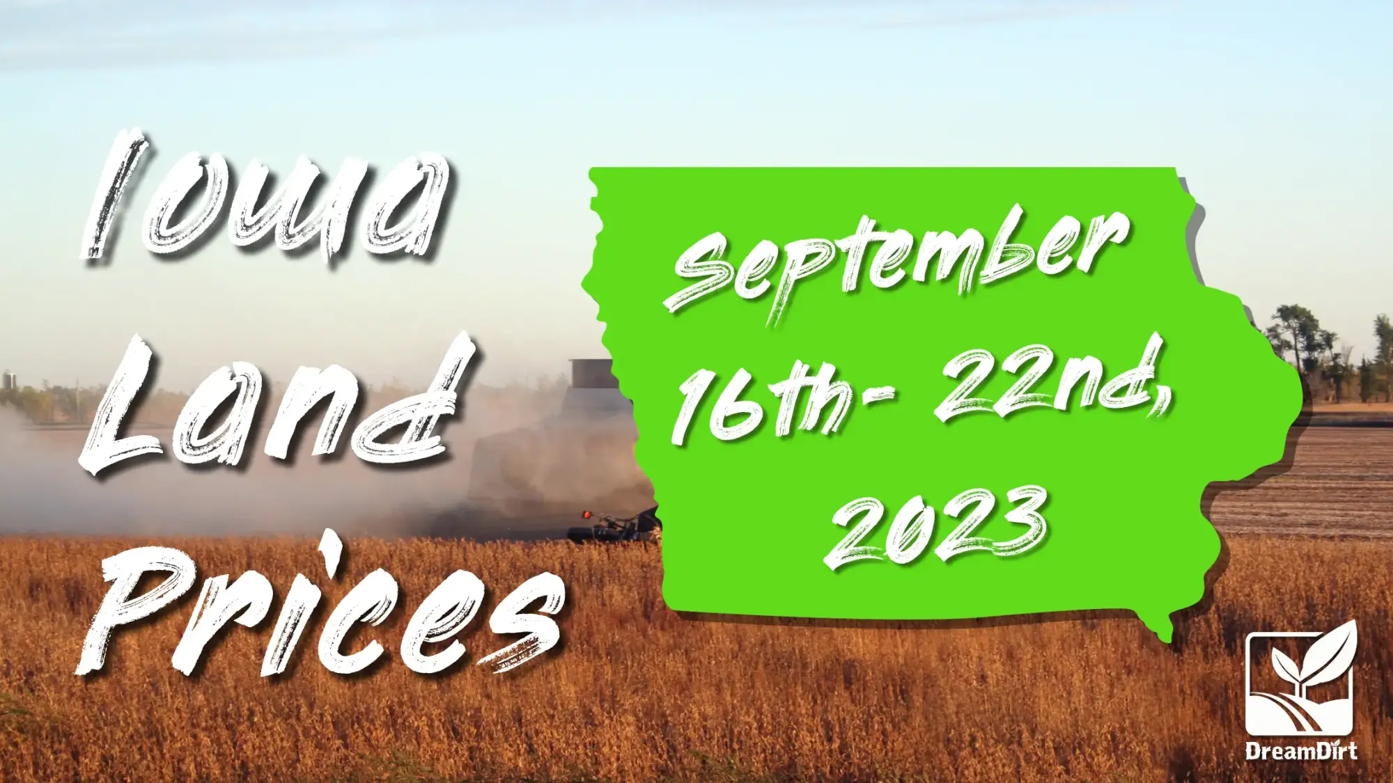 September 16th-22nd Iowa land sales and prices