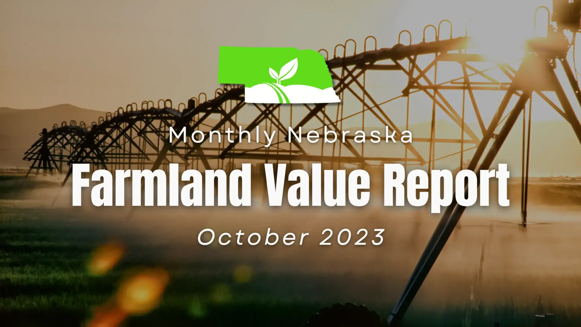 Nebraska Farmland Value Report October 2023 Prices