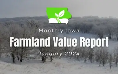 Unlocking the Value of Iowa Farmland: A Comprehensive Guide to Current Land Prices and Expert Insights – January 2024 Report