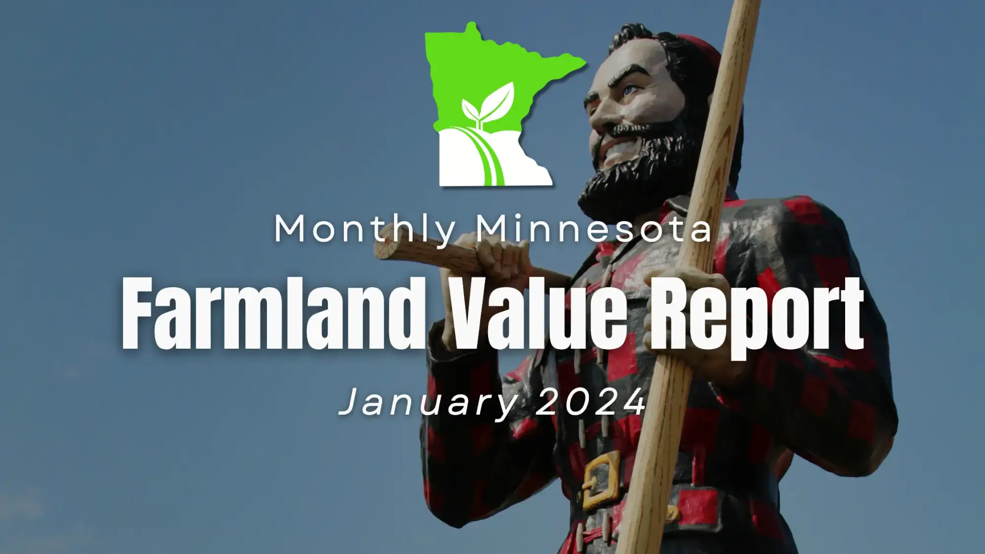 Minnesota Farmland Value Monthly Report