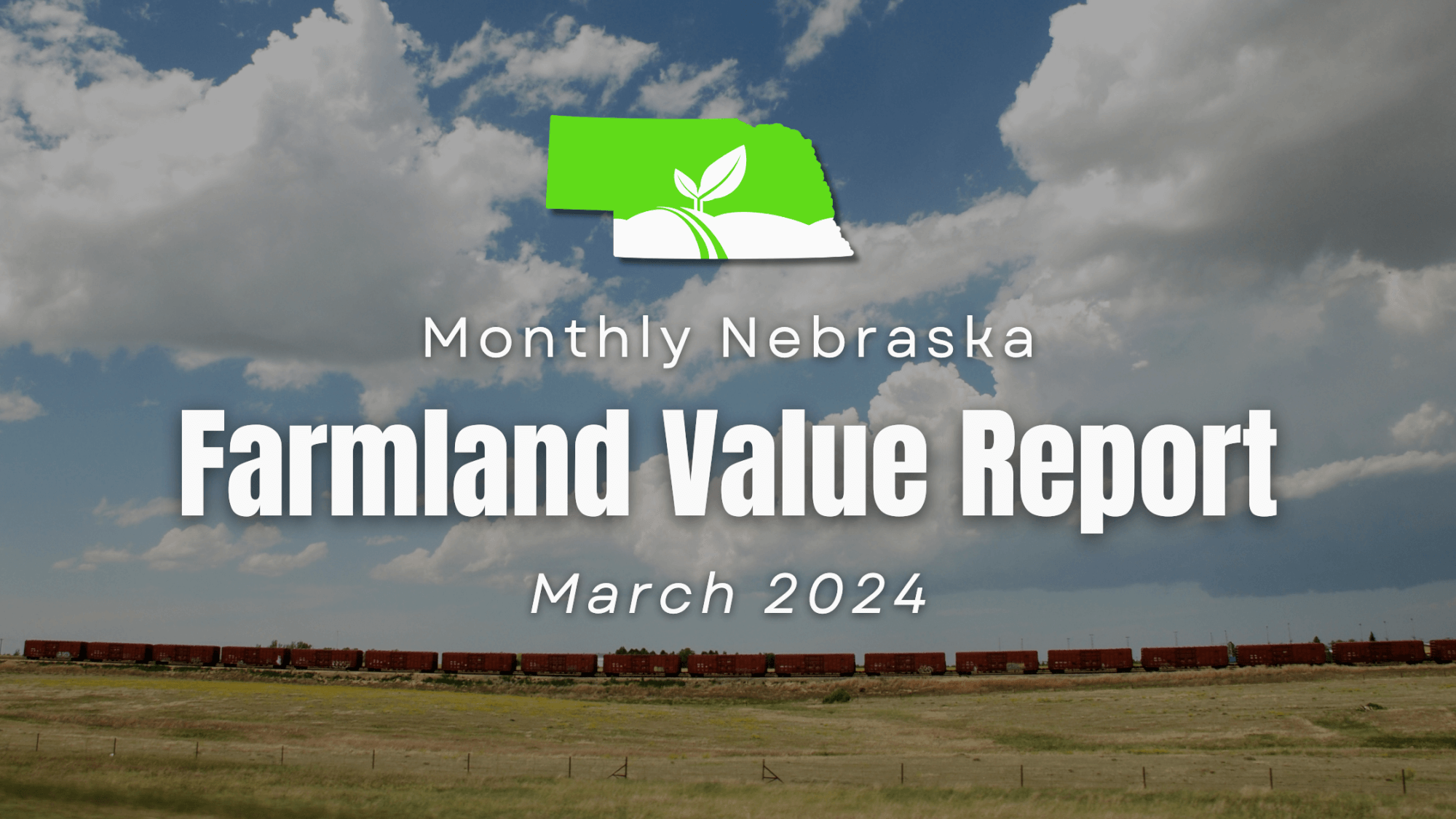 Nebraska Farmland Monthly Value Report March 2024