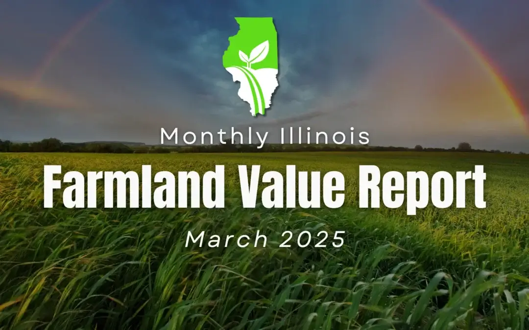 Unlocking the Value of Illinois Farmland: A Comprehensive Guide to Current Land Prices and Expert Insights – March 2025 Report