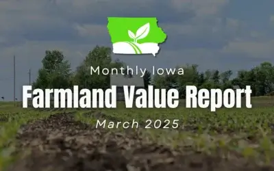 Unlocking the Value of Iowa Farmland: A Comprehensive Guide to Current Land Prices and Expert Insights – March 2025 Report