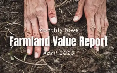 Unlocking the Value of Iowa Farmland: A Comprehensive Guide to Current Land Prices and Expert Insights – April 2025 Report