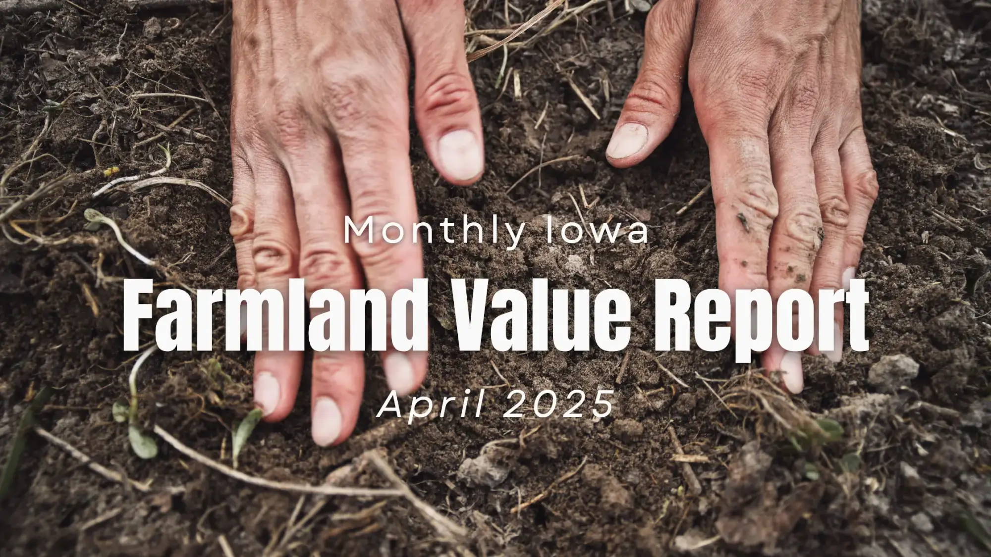 April 2025 Iowa Farmland Prices Report April 2025 Iowa Farmland Prices Report